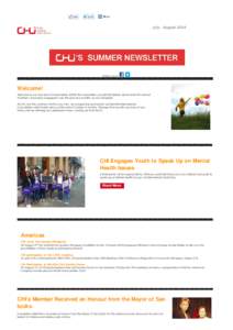 July - AugustFollow us on: Welcome! Welcome to our new look CHI news letter. Within this news letter you will find details about what CHI and our