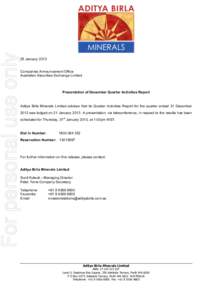 For personal use only  25 January 2013 Companies Announcement Office Australian Securities Exchange Limited