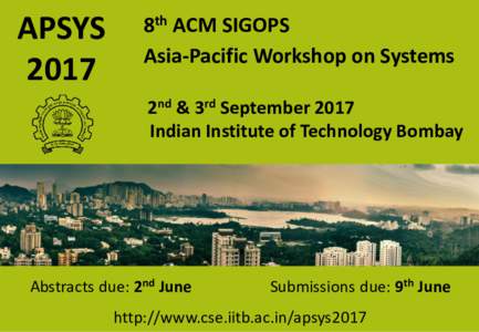 APSYS 2017 8th ACM SIGOPS Asia-Pacific Workshop on Systems 2nd & 3rd September 2017