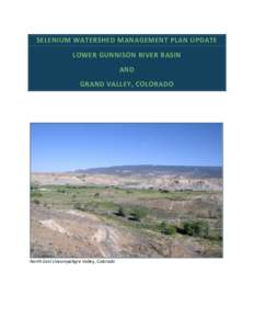 SELENIUM WATERSHED MANAGEMENT PLAN UPDATE LOWER GUNNISON RIVER BASIN AND GRAND VALLEY, COLORADO  North East Uncompahgre Valley, Colorado