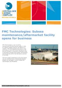 FMC Technologies: Subsea maintenance/aftermarket facility opens for business
