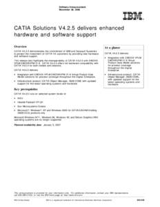 Software Announcement November 28, 2006   CATIA Solutions V4.2.5 delivers enhanced