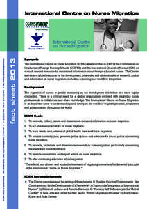 International Centre on Nurse Migration  fact sheet 2013 ICNM Office of the Secretariat   3600 Market Street, Suite 400, Philadelphia, PA[removed]     +[removed]  Fax: +[removed]    