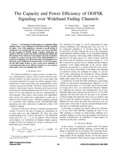 The Capacity and Power Efficiency of OOFSK Signaling over Wideband Fading Channels Mustafa Cenk Gursoy H. Vincent Poor