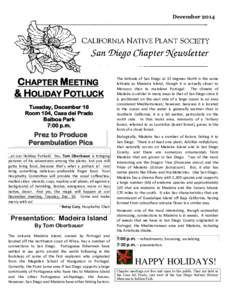 DecemberCHAPTER MEETING & HOLIDAY POTLUCK Tuesday, December 16 Room 104, Casa del Prado