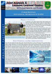 CYBER DEFENCE SITUATIONAL AWARENESS IN NATO Report Published on 13 October 2014 PROJECT FACTSHEET