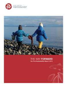 THE WAY FORWARD Our First Sustainability Report | 2010 02  03