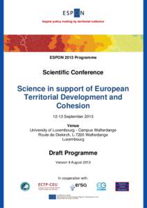Inspire policy making by territorial evidence  ESPON 2013 Programme Scientific Conference