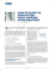 HOW-TO-GUIDE TO INNOVATION: WHAT HAPPENS AFTER IDEATION? by Gerard Harkin, Director of 3inno