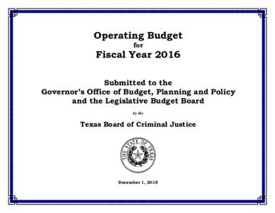 Operating Budget for Fiscal Year 2016 Submitted to the Governor’s Office of Budget, Planning and Policy