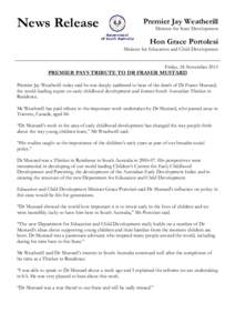 News Release  Premier Jay Weatherill Minister for State Development  Hon Grace Portolesi