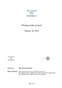 “Welspun India Limited” January 28, 2014 ANALYST:  MR. NITIN MATHUR