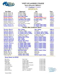 WEST LOS ANGELES COLLEGE Intercollegiate Athletics 2014 Baseball Schedule WILDCATS Day/Date