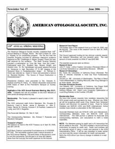 Newsletter Vol. 17  June 2006 AMERICAN OTOLOGICAL SOCIETY, INC.