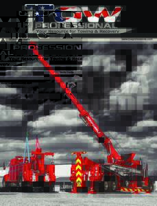 TM  Professional Your Resource for Towing & Recovery  Tow Professional is a comprehensive publication for the Towing and