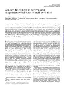 Behavioral Ecology doi:beheco/arq050 Advance Access publication 23 April 2010 Gender differences in survival and antipredatory behavior in stalk-eyed flies