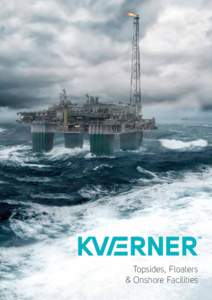 Technology / Structural engineering / Engineering / Floating production storage and offloading / Kværner / Hibernia oil field / Subsea / Semi-submersible / Troll A platform / Petroleum production / Petroleum / Oil platforms