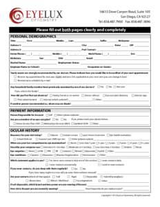 16615 Dove Canyon Road, Suite 105 San Diego, CATel: Fax: Please fill out both pages clearly and completely PERSONAL DEMOGRAPHICS