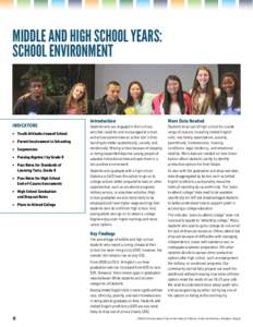 MIDDLE AND HIGH SCHOOL YEARS: SCHOOL ENVIRONMENT INDICATORS •	 Youth Attitudes toward School •	 Parent Involvement in Schooling