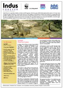 VOL. VI: ISSUE 21 JAN-SEP[removed]Indus Forever is a quarterly newsletter of Indus for All Programme; the first six years[removed]implementation phase of a 50-year vision of Indus Ecoregion Programme. Funded by the Emb