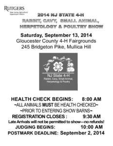 Saturday, September 13, 2014 Gloucester County 4-H Fairgrounds 245 Bridgeton Pike, Mullica Hill HEALTH CHECK BEGINS: 8:00 AM