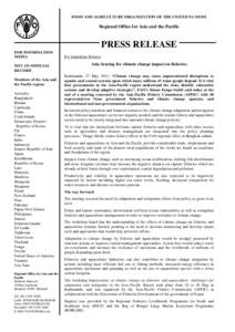 FOOD AND AGRICULTURE ORGANIZATION OF THE UNITED NATIONS  Regional Office for Asia and the Pacific PRESS RELEASE FOR INFORMATION