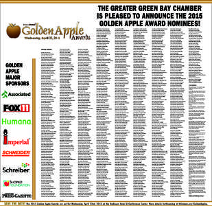 THE GREATER GREEN BAY CHAMBER IS PLEASED TO ANNOUNCE THE 2015 GOLDEN APPLE AWARD NOMINEES! GOLDEN APPLE