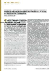 E THE OPEN MIND  Pediatrics-Anesthesia Combined Residency Training: An Applicant’s Perspective Ethan Lance Sanford, MD