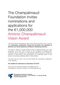 The Champalimaud Foundation invites nominations and applications for the €1,000,000 António Champalimaud