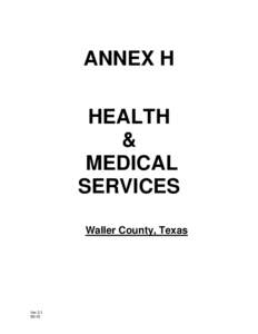 ANNEX H HEALTH & MEDICAL SERVICES Waller County, Texas
