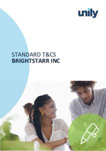 STANDARD T&CS BRIGHTSTARR INC UNITE YOUR ENTERPRISE  UNILY STANDARD TERMS AND
