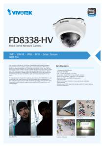 FD8338-HV Fixed Dome Network Camera 1MP • 30M IR • IP66 • IK10 • Smart Stream • WDR Pro