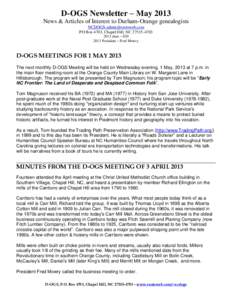 D-OGS Newsletter – May 2013 News & Articles of Interest to Durham-Orange genealogists  PO Box 4703, Chapel Hill, NCdues – $President – Fred Mowry