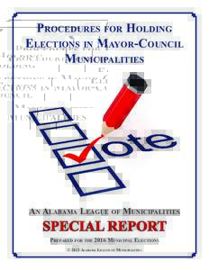 Procedures for Holding Elections in Mayor-Council Municipalities An Alabama League of Municipalities