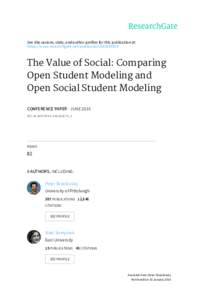 See	discussions,	stats,	and	author	profiles	for	this	publication	at: https://www.researchgate.net/publicationThe	Value	of	Social:	Comparing Open	Student	Modeling	and Open	Social	Student	Modeling
