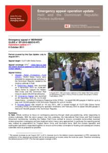 Emergency appeal operation update Haiti and the Dominican Republic: Cholera outbreak Emergency appeal n° MDR49007 GLIDE n° EP[removed]HTI