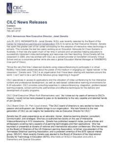 CILC News Releases Contact: Dawn Colavita[removed]CILC Announces New Executive Director, Janet Zanetis