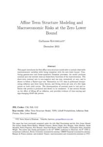 Ane Term Structure Modeling and Macroeconomic Risks at the Zero Lower Bound Guillaume  Roussellet∗
