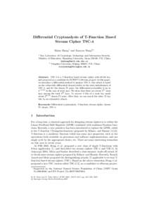 Diﬀerential Cryptanalysis of T-Function Based Stream Cipher TSC-4 Haina Zhang1 and Xiaoyun Wang2, 1  Key Laboratory of Cryptologic Technology and Information Security,