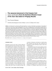 Avocetta 39: The seasonal placement of the Caspian Gull Larus cachinnans from the Northern-Western Coast of the Azov Sea based on Ringing Results Yulia Yurievna Dubinina