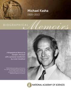 Michael Kasha 1920–2013 A Biographical Memoir by Donald S. McClure with a personal recollection