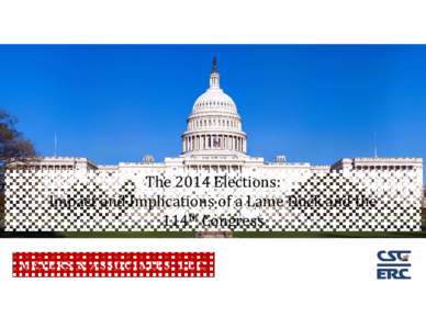 Microsoft PowerPoint - The 2014 Elections - Impact and Implications of a Lame Duck...
