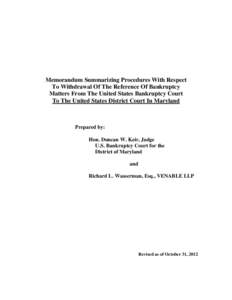 Memorandum Summarizing Procedures With Respect To Withdrawal Of The Reference Of Bankruptcy Matters From The United States Bankruptcy Court