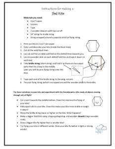 Instructions for making a  Sled Kite Materials you need: 11x17 paper Scissors