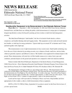 NEWS RELEASE USDA Forest Service Eldorado National Forest 100 Forni Road, Placerville, CAFor more information contact: