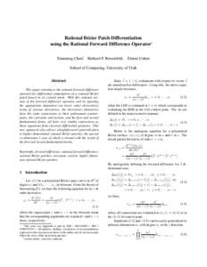 Rational B´ezier Patch Differentiation using the Rational Forward Difference Operator∗ Xianming Chen†, Richard F. Riesenfeld, Elaine Cohen