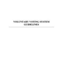 Voluntary Voting System Guidelines Overview