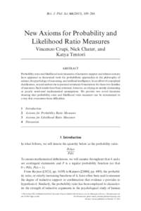 Brit. J. Phil. Sci[removed]), 189–204  New Axioms for Probability and Likelihood Ratio Measures Vincenzo Crupi, Nick Chater, and Katya Tentori