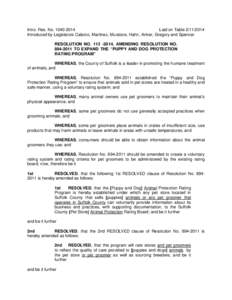 Intro. Res. NoLaid on TableIntroduced by Legislators Calarco, Martinez, Muratore, Hahn, Anker, Gregory and Spencer RESOLUTION NO, AMENDING RESOLUTION NOTO EXPAND THE “PUPPY 