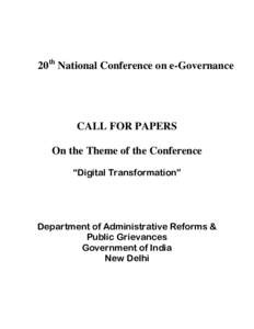 20th National Conference on e-Governance  CALL FOR PAPERS On the Theme of the Conference “Digital Transformation”